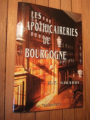 Imagen del vendedor de Les apothicaireries de Bourgogne a la venta por Domifasol