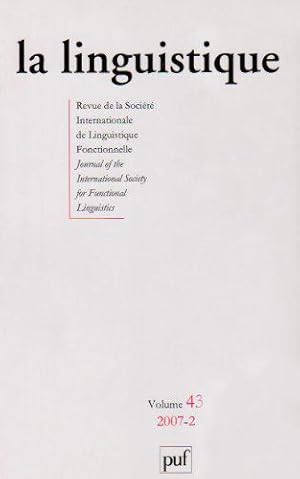 Imagen del vendedor de La linguistique, N 43, fascicule 2, 2007 : a la venta por JLG_livres anciens et modernes