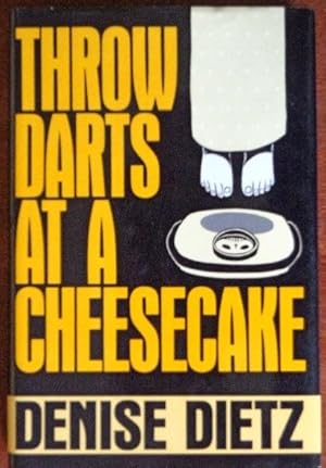 Bild des Verkufers fr Throw Darts At A Cheesecake zum Verkauf von Canford Book Corral