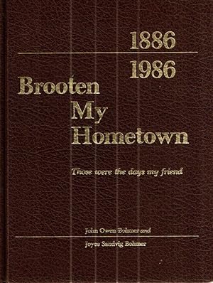 Brooten My Hometown 1886-1986