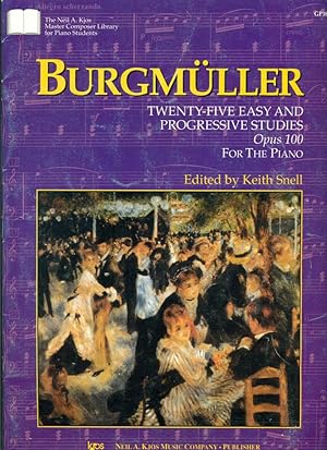 BURGMULLER : Twenty Five Easy & Progressive Studies Opus 100 for the Piano (Neil A. Kjos, GP385)