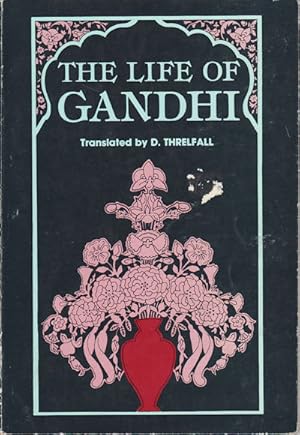 Image du vendeur pour The Life of Gandhi. mis en vente par Asia Bookroom ANZAAB/ILAB