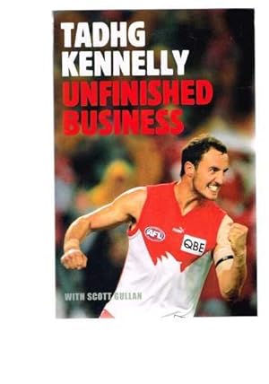 Seller image for Tadhg Kennelly : Unfinished Business for sale by Berry Books