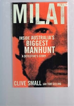 Milat: Inside Australia's Biggest Manhunt - A Detective's Story