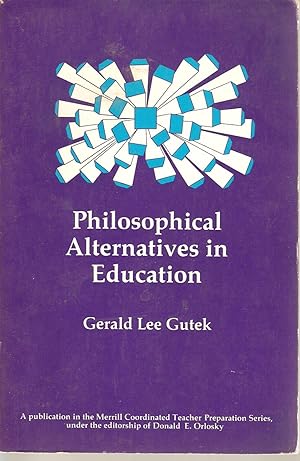 Image du vendeur pour Philosophical Alternatives in Education mis en vente par Snookerybooks