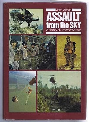 Assault from the Sky, A History of Airborne Warfare