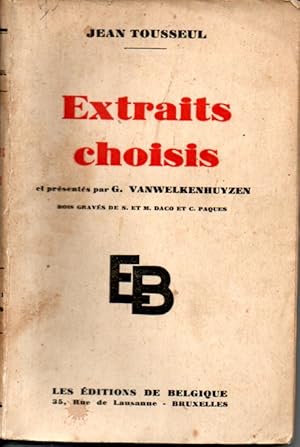 Image du vendeur pour Extraits choisis et prsents par G. Vanwelkenhuyzen mis en vente par L'ivre d'Histoires