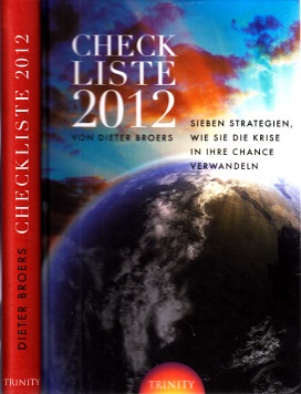 Bild des Verkufers fr Checkliste 2012 - Sieben Strategien, wie Sie die Krise in ihre Chance verwandeln zum Verkauf von Andrea Ardelt