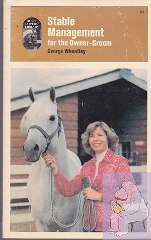 Seller image for Stable Management for the Owner-Groom for sale by Riverhorse Books