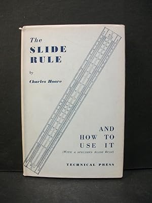 Seller image for The Slide Rule: And How To Use it for sale by Encore Books