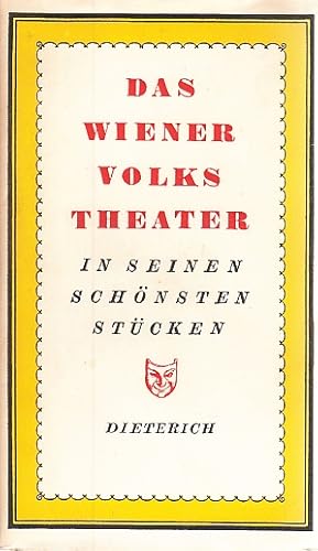 Das Wiener Volkstheater in seinen schönsten Stücken.