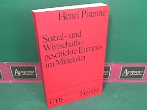 Sozial- und Wirtschaftsgeschichte Europas im Mittelalter. (= Uni-Taschenbücher, UTB 33).