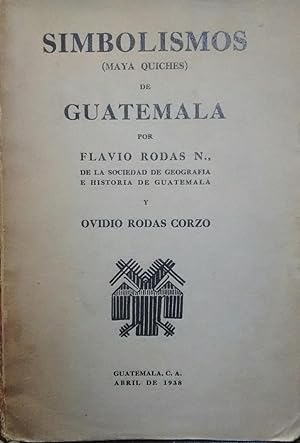 Simbolismos ( Maya Quiches ) de Guatemala