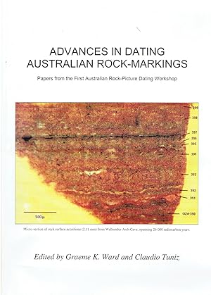 Advances in Dating Australian Rock-Markings: Papers from the First Australian Rock-Picture Dating...