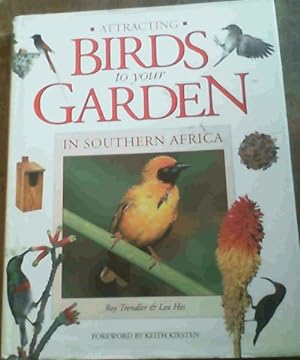 Imagen del vendedor de Attracting Birds to your Garden in Southern Africa a la venta por Chapter 1
