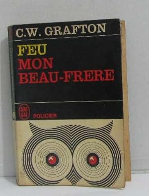 Seller image for Feu mon beau-frre for sale by crealivres