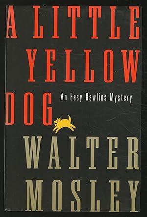 Imagen del vendedor de A Little Yellow Dog: An Easy Rawlins Mystery a la venta por Between the Covers-Rare Books, Inc. ABAA