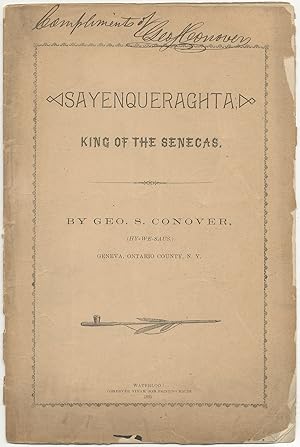 Imagen del vendedor de Sayenqueraghta: King of the Senecas a la venta por Between the Covers-Rare Books, Inc. ABAA