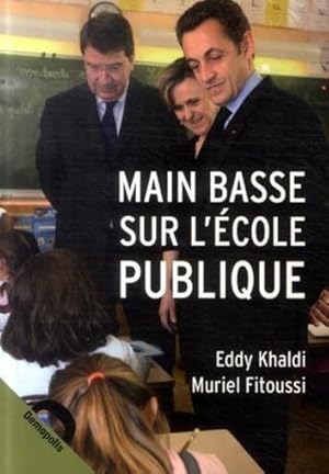 Seller image for Main basse sur l'cole publique for sale by Chapitre.com : livres et presse ancienne