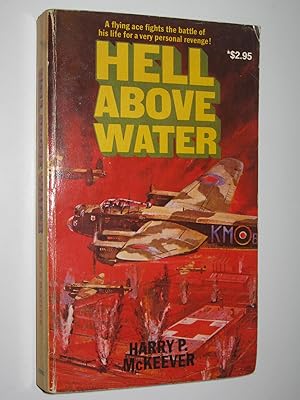 Seller image for Hell Above Water for sale by Manyhills Books