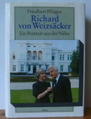 Seller image for Richard von Weizscker. Ein Portrait aus der Nhe. for sale by Versandantiquariat Gebraucht und Selten