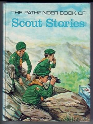 Seller image for The Pathfinder Book of Scout Stories for sale by The Children's Bookshop