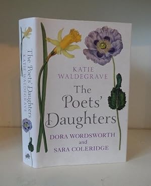 Seller image for The Poets' Daughters: Dora Wordsworth and Sara Coleridge for sale by BRIMSTONES