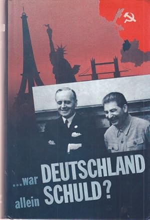 War Deutschland allein Schuld? Der Weg zum Zweiten Weltkrieg.