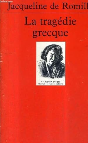 Image du vendeur pour LA TRAGEDIE GRECQUE. mis en vente par Le-Livre