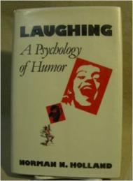 Seller image for LAUGHING : A PSYCHOLOGY OF HUMOR for sale by SPHINX LIBRARY