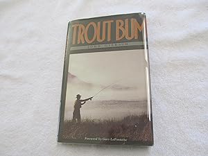 Immagine del venditore per Trout Bum. venduto da Bruce Cave Fine Fly Fishing Books, IOBA.