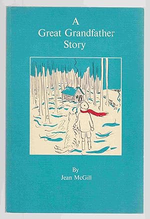 Seller image for A Great Grandfather Story for sale by Riverwash Books (IOBA)