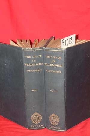 Image du vendeur pour The Life of Sir William Osler (2 vols) fourth impression mis en vente par Princeton Antiques Bookshop