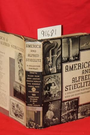 Imagen del vendedor de America Alfred Stieglitz A Collective Portrait a la venta por Princeton Antiques Bookshop