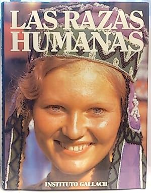 Las Razas Humanas, Vol.3. Los Pueblos Asiáticos II Y Los Pueblos Europeos