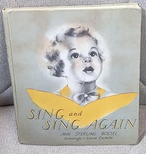 Imagen del vendedor de Sing and Sing Again, Tone Plays and Songs for the Beginning Singer a la venta por My Book Heaven