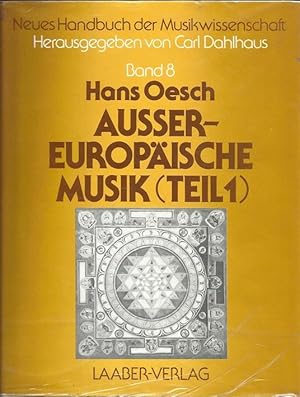 Neues Handbuch der Musikwissenschaft, Band.8, Außereuropäische Musik (Teil 1)