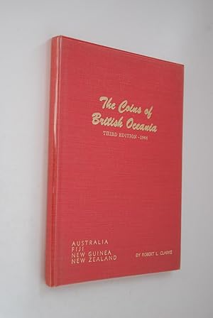 The Coins of British Oceania. Australia, Fiji, New Guinea, New Zealand