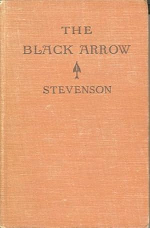 Imagen del vendedor de THE BLACK ARROW.; A Tales of the Two Roses a la venta por High-Lonesome Books