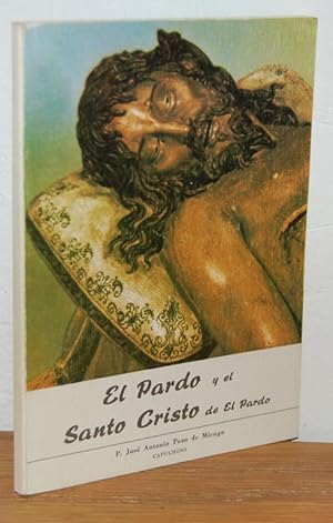 Seller image for EL PARDO Y EL SANTO CRISTO DE EL PARDO. Bosquejo histrico for sale by EL RINCN ESCRITO