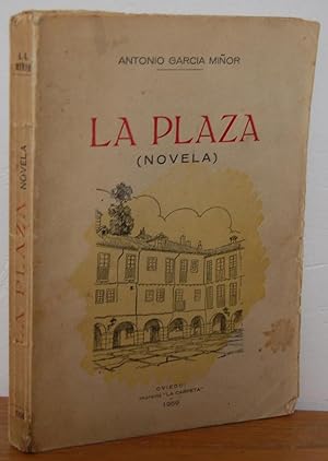 Seller image for LA PLAZA (Novela) for sale by EL RINCN ESCRITO