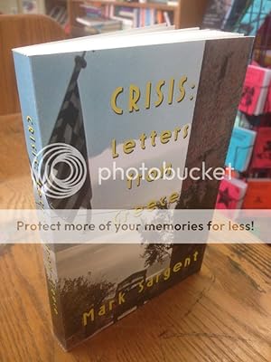 Crisis: Letters from Greece by Sargent, Mark