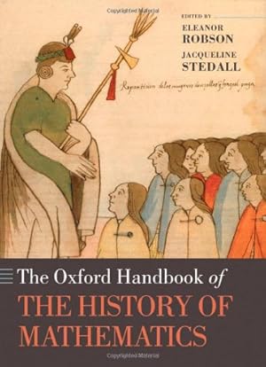 Seller image for Oxford Handbook of the History of Mathematics (Oxford Handbooks) for sale by Modernes Antiquariat an der Kyll