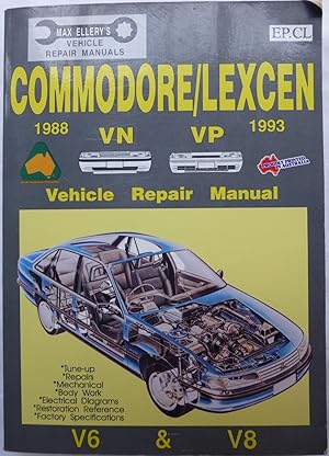 Seller image for Commodore/Lexcen Vehicle Repair Manual 1988-1993. VN VP for sale by Book Realm