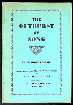 Outburst of Song 1946-1947: Songs from the Heart of the Society of American Poets