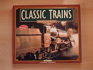 Imagen del vendedor de Classic Trains (A Channel Four book) a la venta por Terry Blowfield