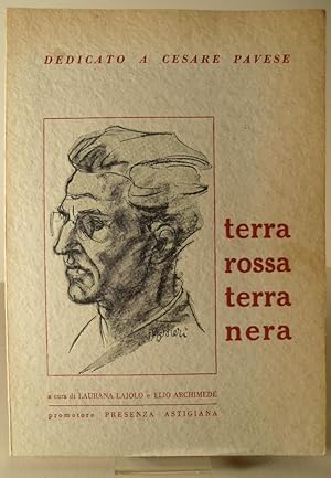 Seller image for Terra rossa terra nera. Dedicato a Cesare Pavese for sale by AU SOLEIL D'OR Studio Bibliografico
