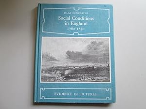 Seller image for Social Conditions in England, 1760-1830 (Evidence in Pictures Series) for sale by Goldstone Rare Books