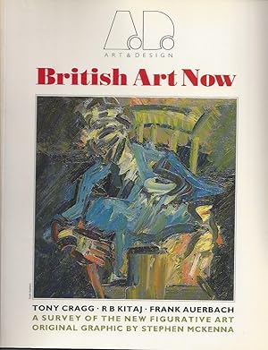 Image du vendeur pour British Art Now - Art & Design : Tony Cragg - R.B. Kitaj - Frank Auerbach : A Survey of the New Figurati Art - Original Graphic by Stephen McKenna mis en vente par ART...on paper - 20th Century Art Books