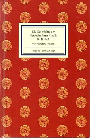 Imagen del vendedor de Inselbuchnr. 1293 Die Geschichte der Herzogin Anna Amalia Bibliothek. Mit zahlr. Abbildungen. a la venta por Versandantiquariat Neumann/Hnnige